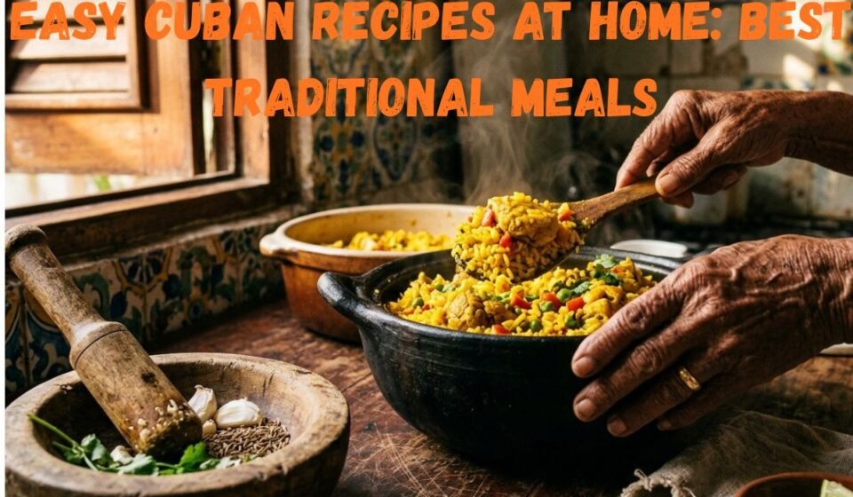 Easy-Cuban-Recipes-at-Home