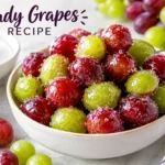 Candy Grapes Recipe